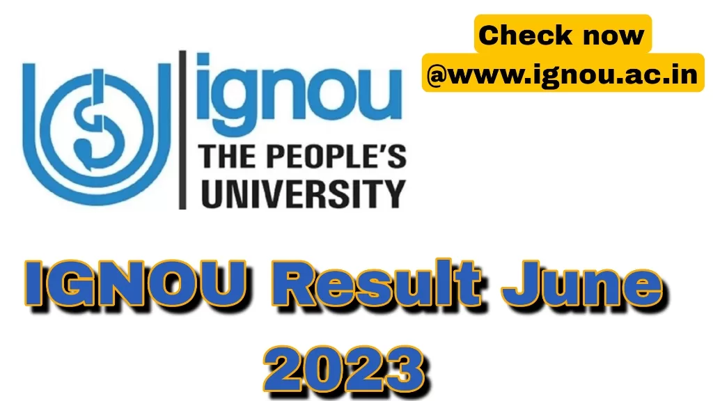 IGNOU Result June 2023.