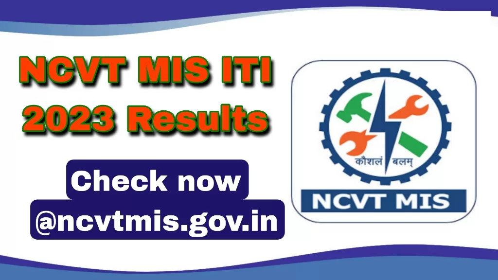NCVT MIS ITI 2023 Results
