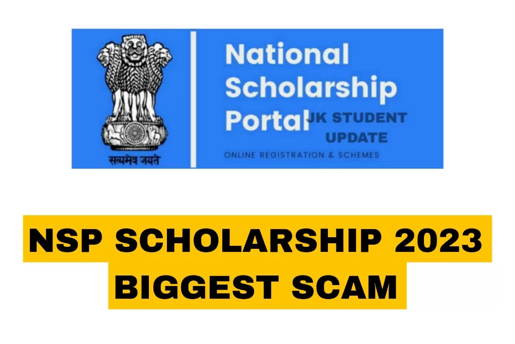 NSP Scholarship 2023 Biggest Scam