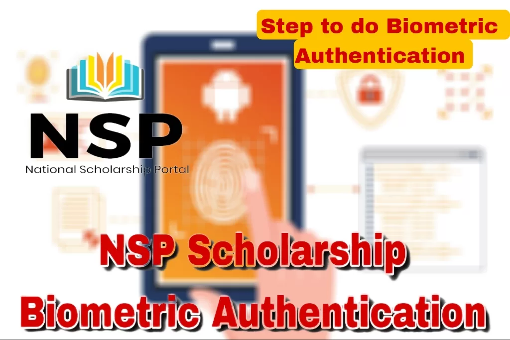 How To Do Biometric Authentication For NSP Scholarship 2023