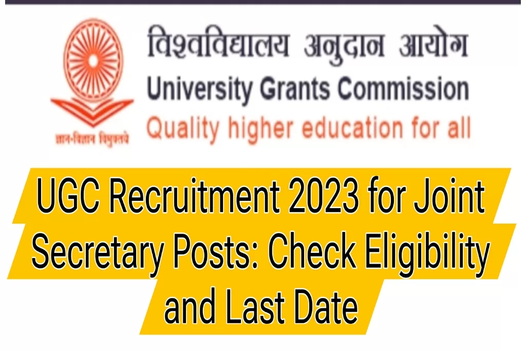 Title: "UGC Recruitment 2023 for Joint Secretary Posts: Check Eligibility and Last Date"

Introduction: Hello Readers, Welcome To JK Student Update, In This Article, I, Danish Ahmad, will provide you with comprehensive information about the UGC Recruitment for Joint Secretary positions in 2023.

**Eligibility Criteria**:
To be eligible for the UGC Recruitment for Joint Secretary posts, candidates must meet the following criteria:

1. The eligibility of candidates will be determined as of the last date of the application submission, which is 03-12-2023.

2. It's important to note that the number of available positions is tentative and subject to change at the discretion of the UGC. The UGC may or may not fill certain positions, and its decision in this regard will be final.

**Application Process**:
Interested candidates can apply online through the UGC website at www.ugc.gov.in. Additionally, they should submit self-attested photocopies of testimonials along with the application in duplicate to the following address by Register/Speed post on or before 13-12-2023:

The Under Secretary (Admin-1/A&B)
Room No. 204, University Grants Commission,
Bahadur Shah Zafar Marg, New Delhi-110 002

**Selection Process**:
The UGC will shortlist candidates for an interview/test, and the decision of the Committee regarding the selection of candidates will be binding. Original certificates should be presented at the time of the interview.

**Important Notes**:
- The UGC will verify the authenticity of documents submitted by candidates, and any falsified information may result in termination of services.
- In-service applicants should ensure that their applications are accompanied by APARS for the last five years and a Vigilance Clearance Certificate attested by an Officer, not below the rank of Under Secretary/Equivalent.

**Guidelines for Online Application**:
Candidates should follow these guidelines when filling out the online application:

- Provide a valid e-mail ID and Mobile Number for communication.
- Scan your photograph in JPEG format with a digital file size of less than 200KB.
- Scan and upload required documents in PDF format according to the prescribed formats.
- Make sure all required documents are uploaded correctly during the online application submission.

Candidates are advised to carefully fill out their applications, ensuring accuracy. Upon successful completion of the form, take note of the reference number displayed on the screen for future reference. 

It's essential to provide correct Mobile Number and e-mail ID for communication. Any discrepancies in eligibility or false information may lead to the cancellation of the candidate's candidature.

In case of any doubts or questions regarding the UGC Recruitment 2023 for Joint Secretary posts, please feel free to submit your comments. Visit our website, www.jkstudentupdate.org, for more updates. We look forward to serving you with the latest information.

UGC Recruitment 2023 Notifications