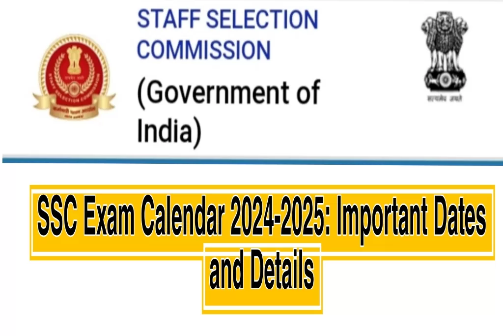 SSC Exam Calendar 20242025 Important Dates and Details JK Student