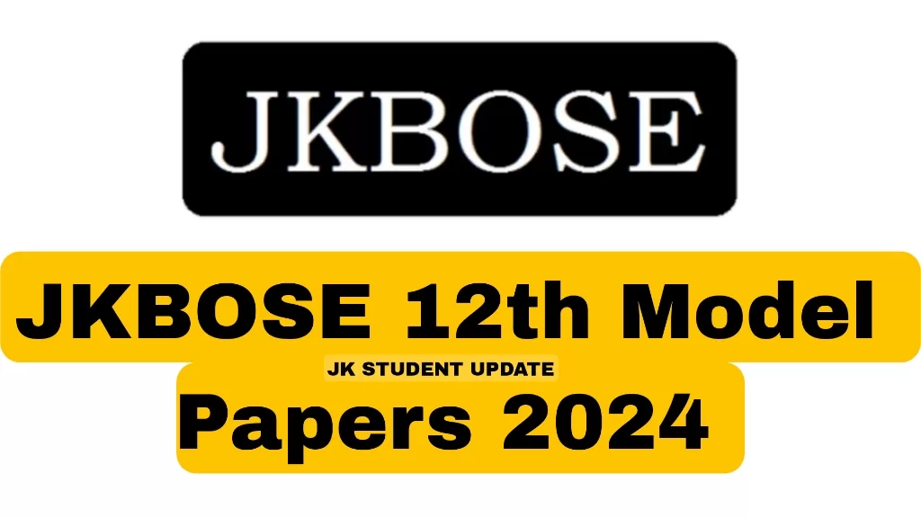 JKBOSE 12th Model Papers 2024