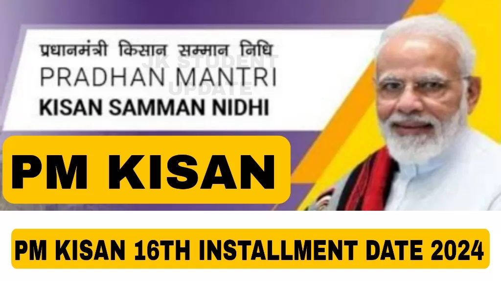 PM Kisan 16th Installment Date 2024