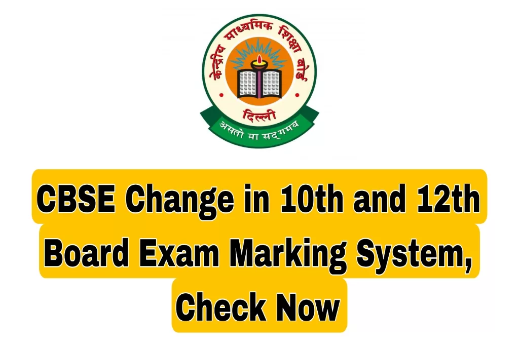 Understanding CBSE's Recent Change in 10th and 12th Board Exam Marking System