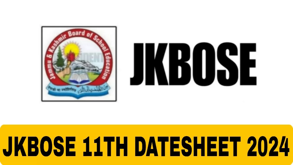 JKBOSE 11th Datesheet 2024 For Soft Zone Jammu Division and Kashmir
